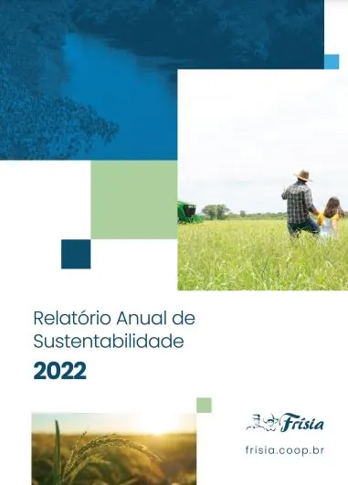 FRÍSIA: Cooperativa divulga seu primeiro Relatório Anual de Sustentabilidade