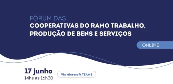 FÓRUM: Evento vai reunir lideranças do ramo Trabalho, Produção de Bens e Serviços no dia 17 de junho