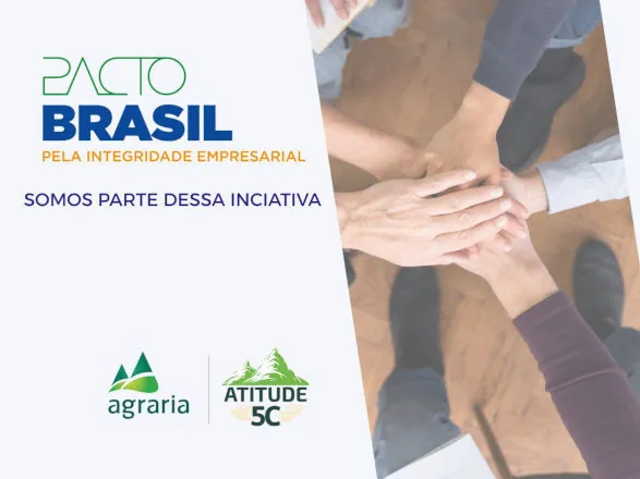 Agrária adere ao Pacto Brasil pela Integridade Empresarial