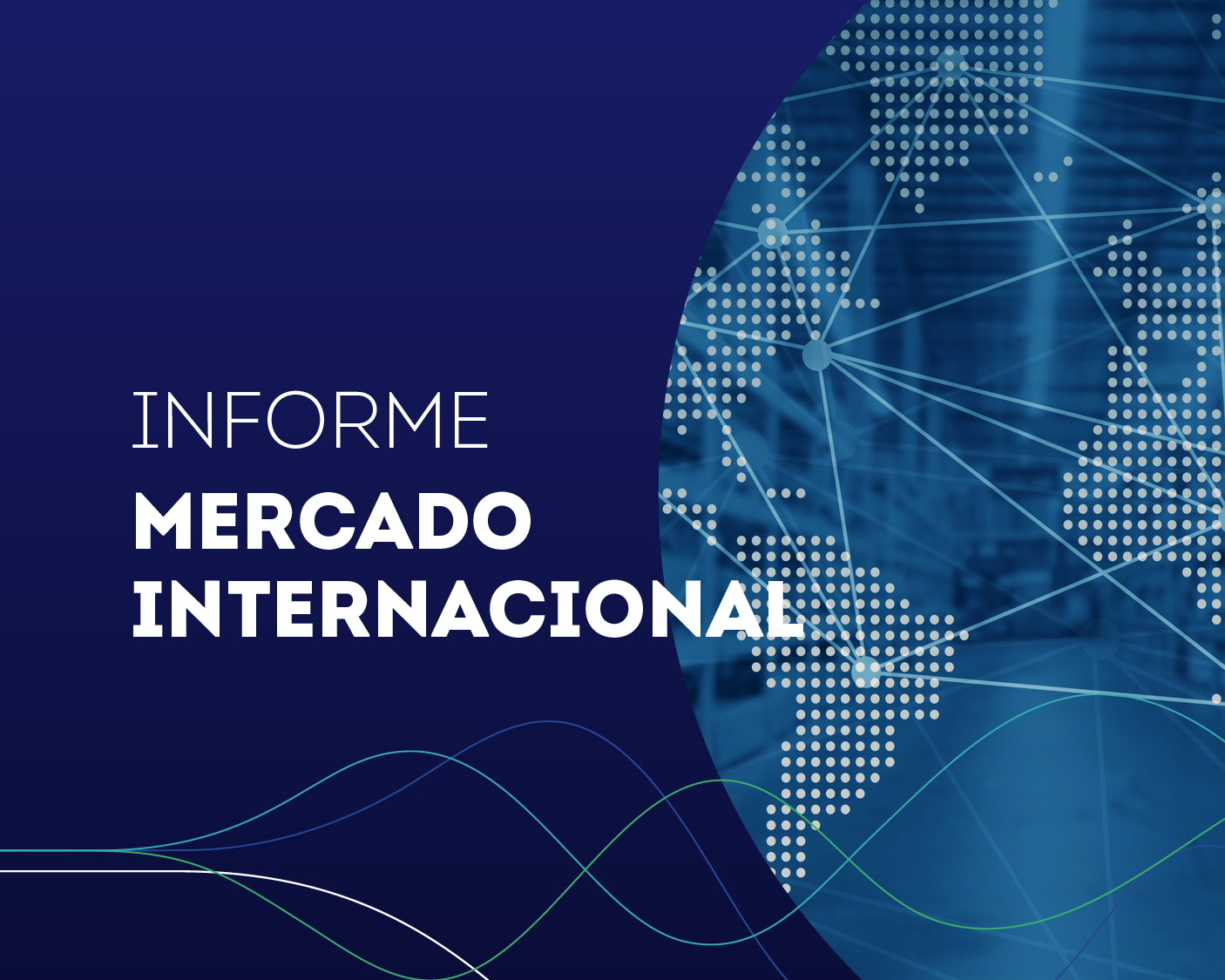 Informe Mercado Internacional - Abril 2024