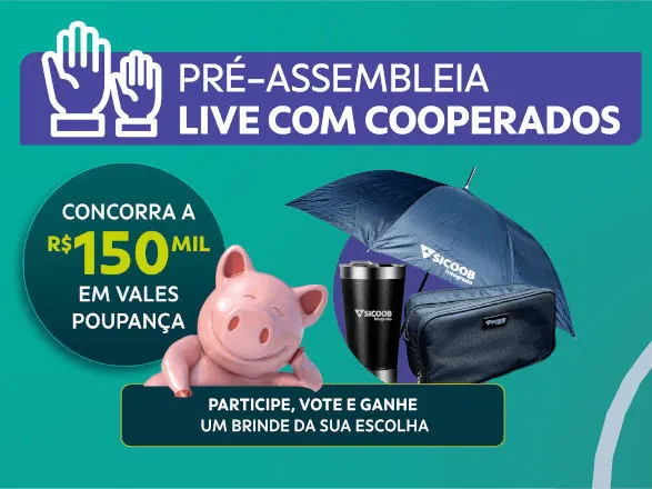 Sicoob Integrado realiza Pré-assembleia Live com Cooperados no dia 25 de março